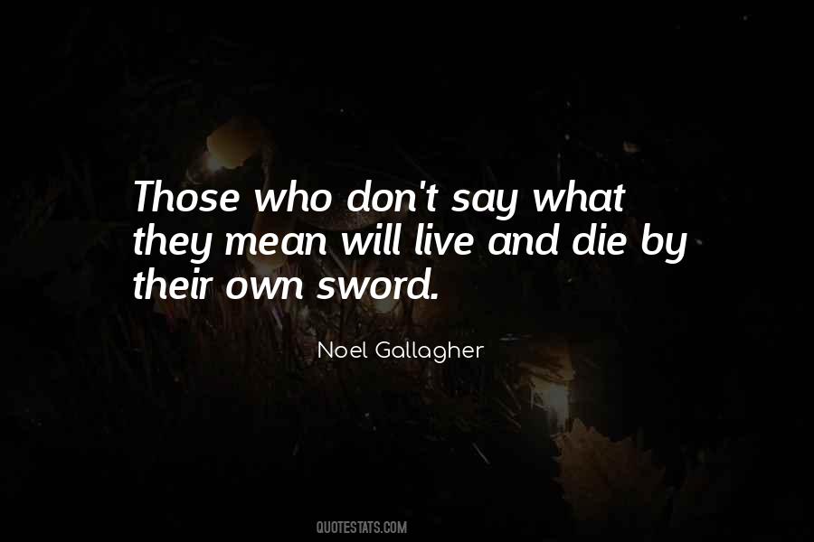 Those Who Die Quotes #533030