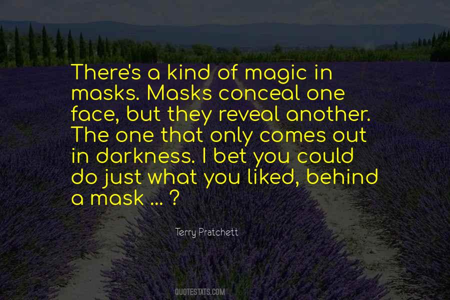 Behind The Masks Quotes #1818216