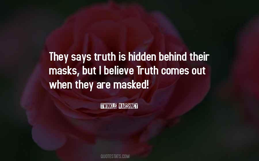 Behind The Masks Quotes #390189