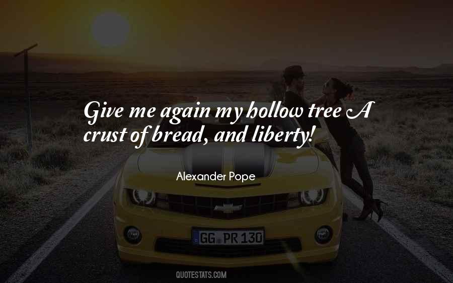 Give Me Liberty Quotes #757831