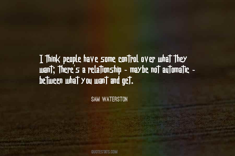 Want A Relationship Quotes #1092317