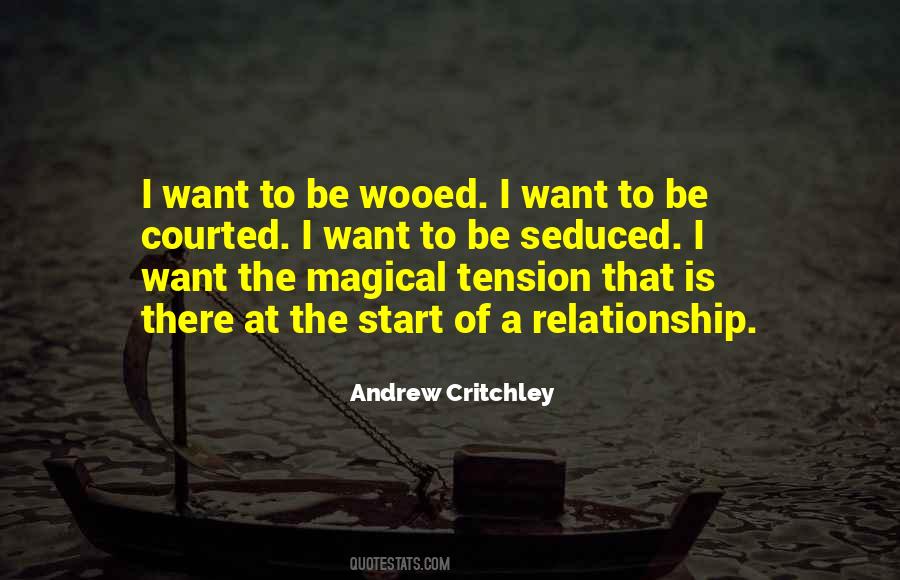 Want A Relationship Quotes #1298554