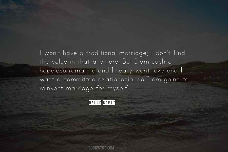 Want A Relationship Quotes #1345119