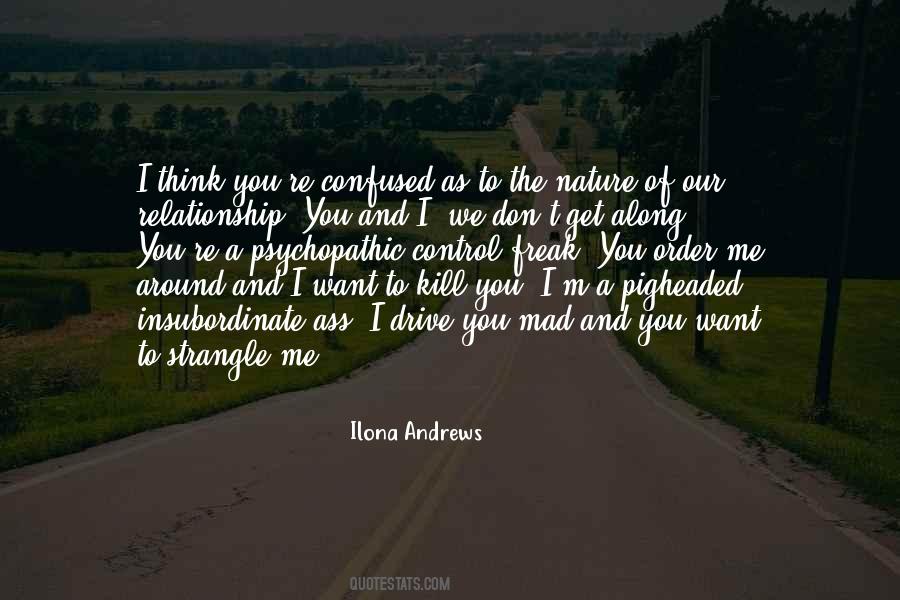 Want A Relationship Quotes #1419657