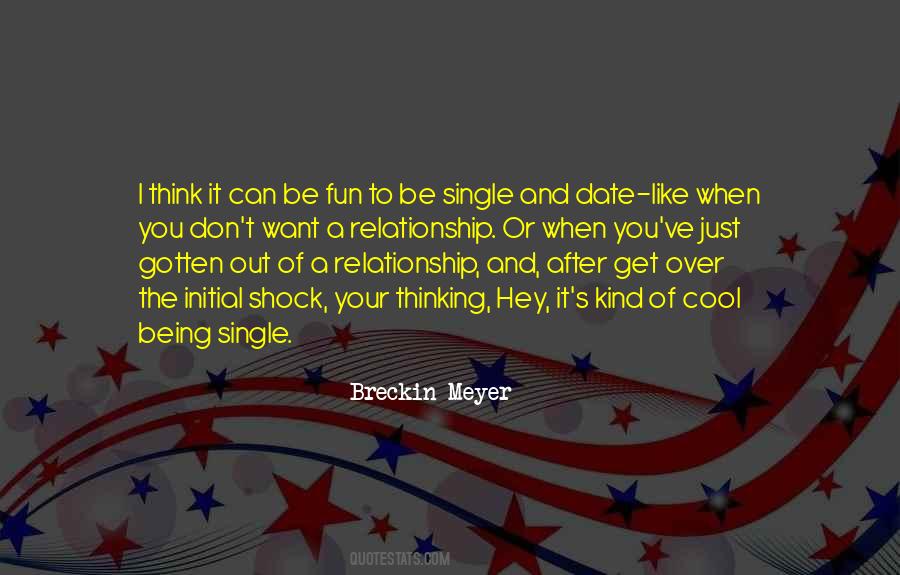 Want A Relationship Quotes #1506376