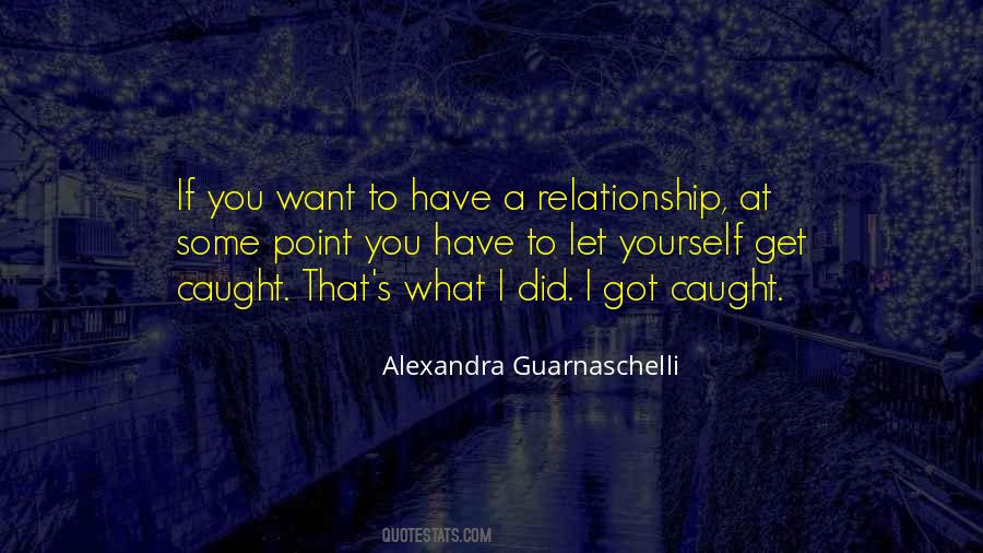 Want A Relationship Quotes #165436