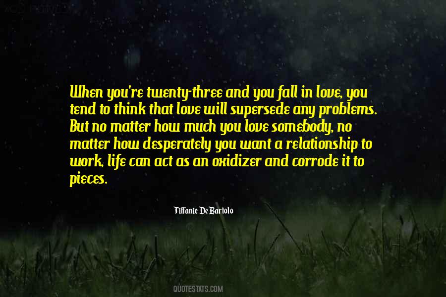 Want A Relationship Quotes #1751564