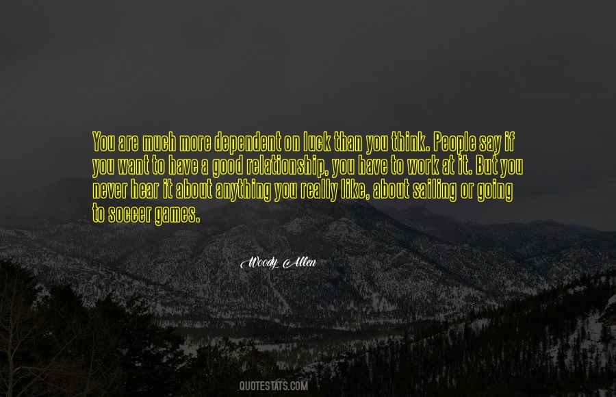 Want A Relationship Quotes #292588