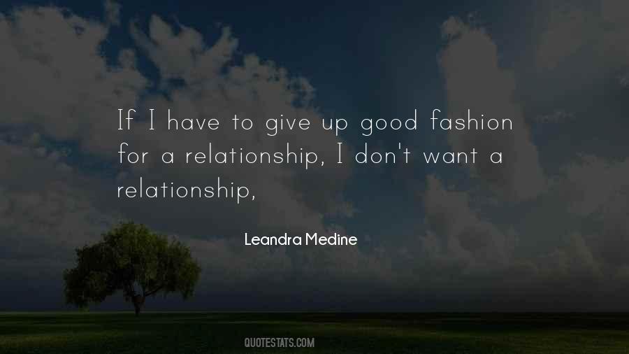 Want A Relationship Quotes #518883