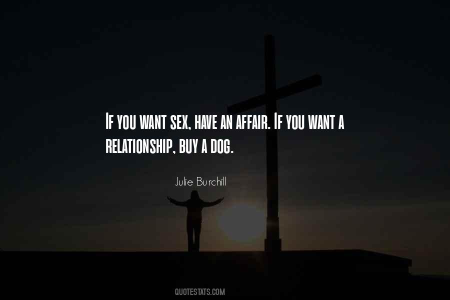 Want A Relationship Quotes #717247
