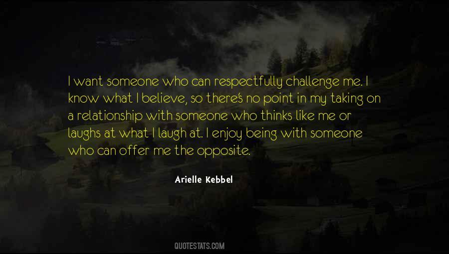 Want A Relationship Quotes #842512