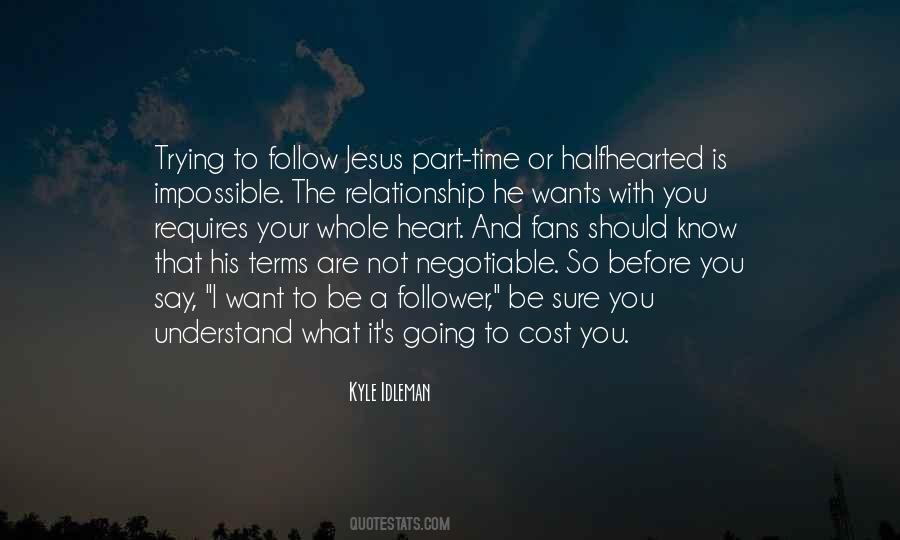 Want A Relationship Quotes #848933