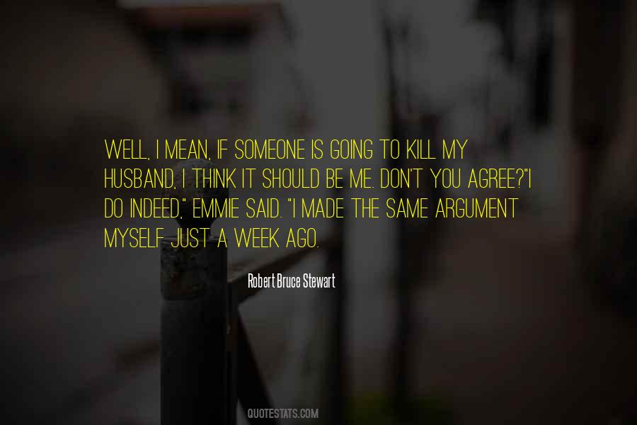 It Should Be Me Quotes #1054293