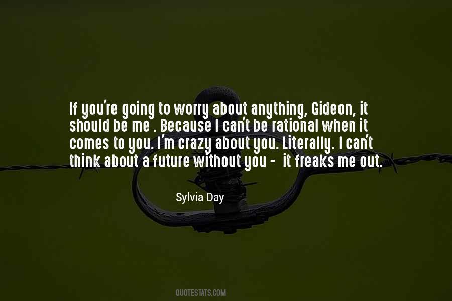 It Should Be Me Quotes #1087418