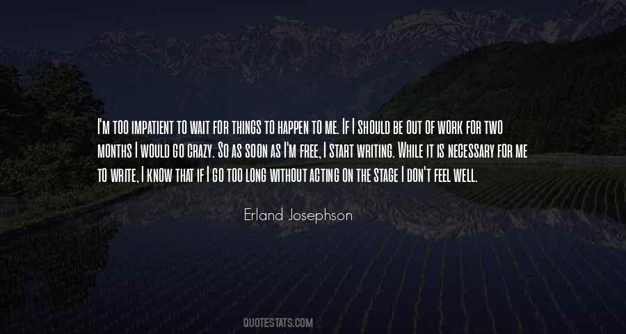 It Should Be Me Quotes #1100770