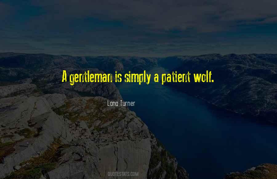 Patient Wolf Quotes #502600 Patient Wolf Quotes #502600