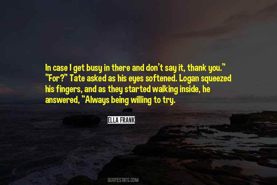 I Just Want To Say Thank You Quotes #139189