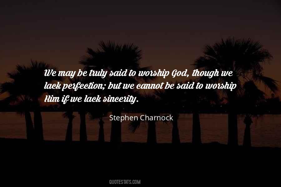 Worship Perfection Quotes #20068