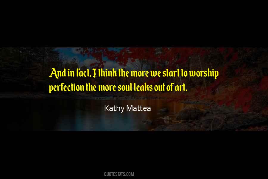 Worship Perfection Quotes #349295
