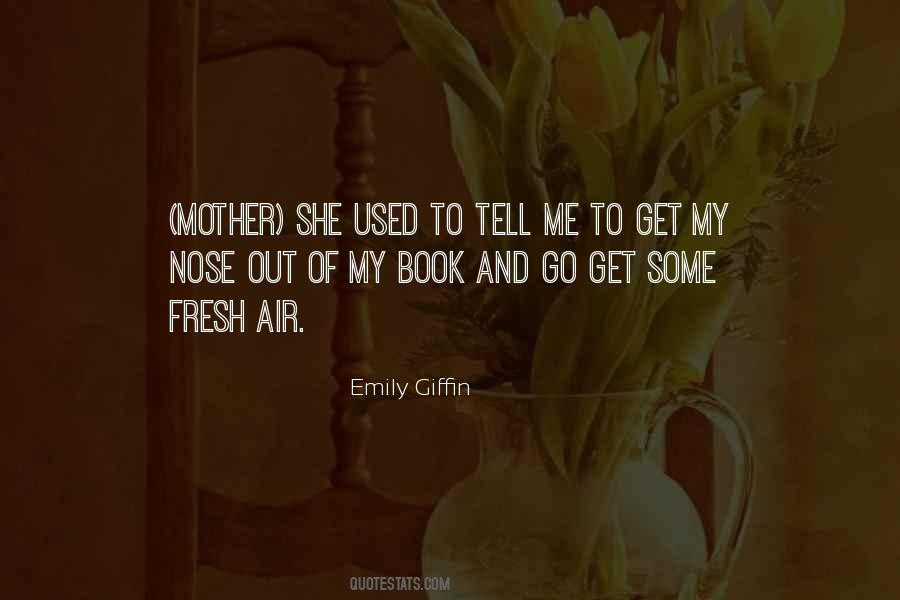 Get Some Fresh Air Quotes #483437