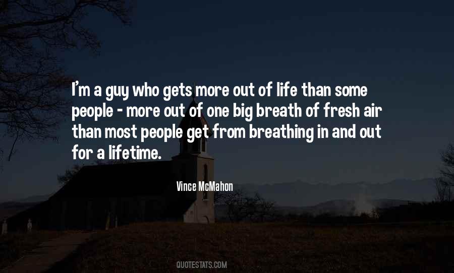 Get Some Fresh Air Quotes #740249