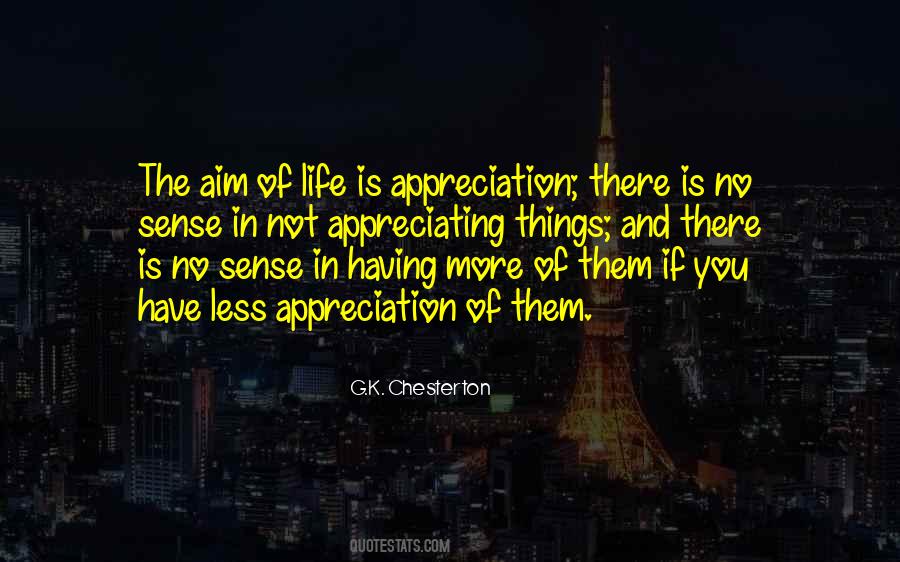 Appreciation Life Quotes #551649