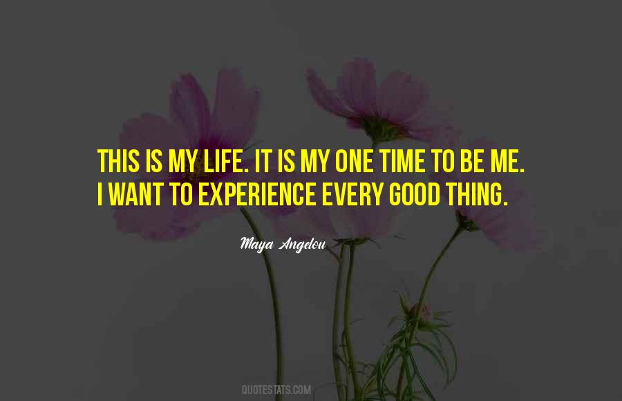 One Time Experience Quotes #1177932