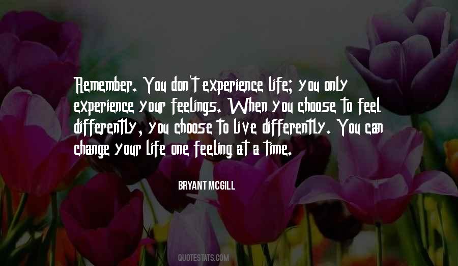 One Time Experience Quotes #1201189