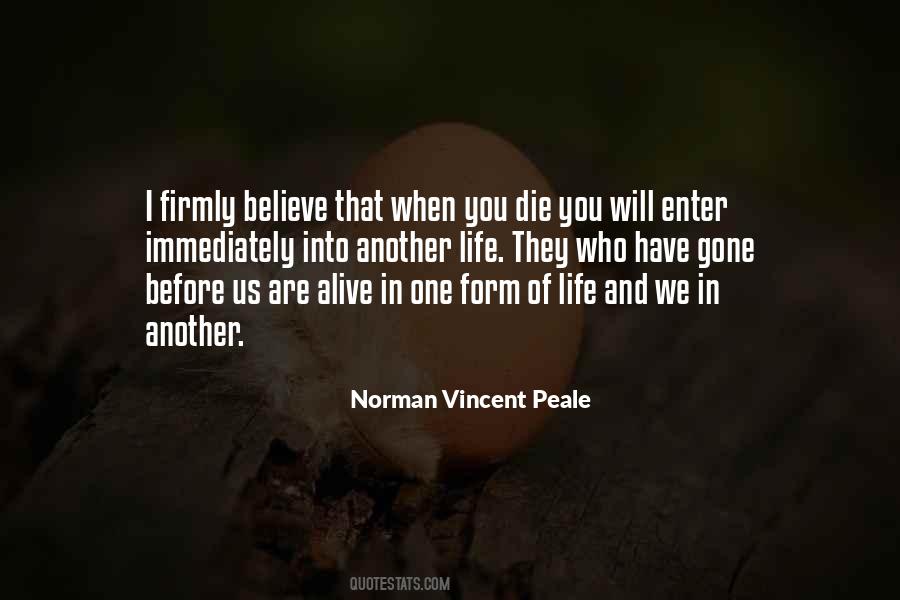 When You Are Alive Quotes #241887