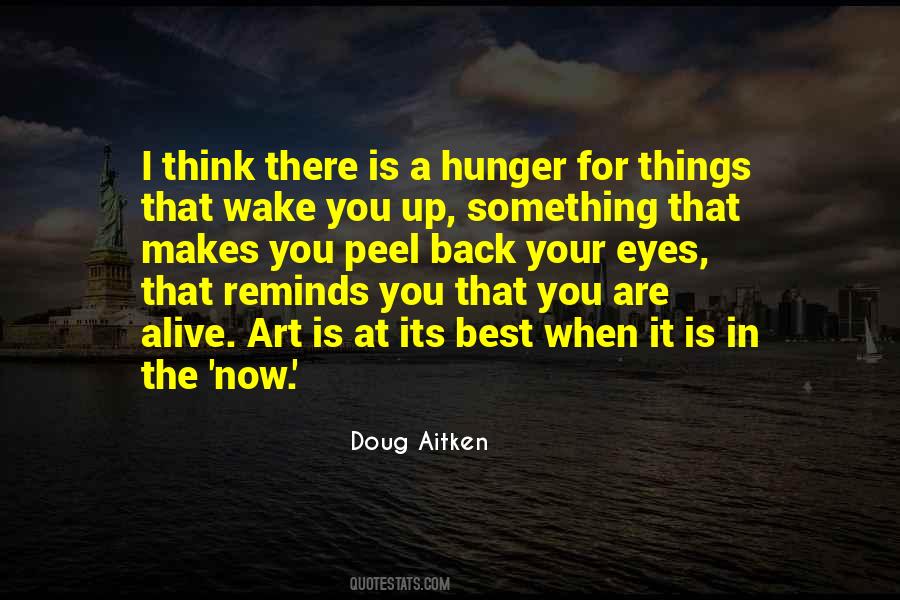 When You Are Alive Quotes #382568