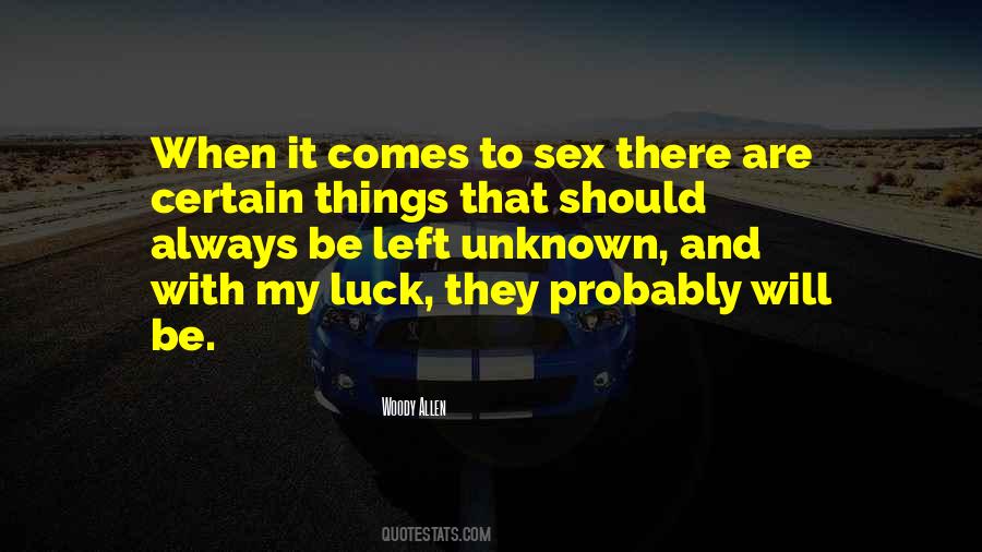 It Will Always Be There Quotes #106332