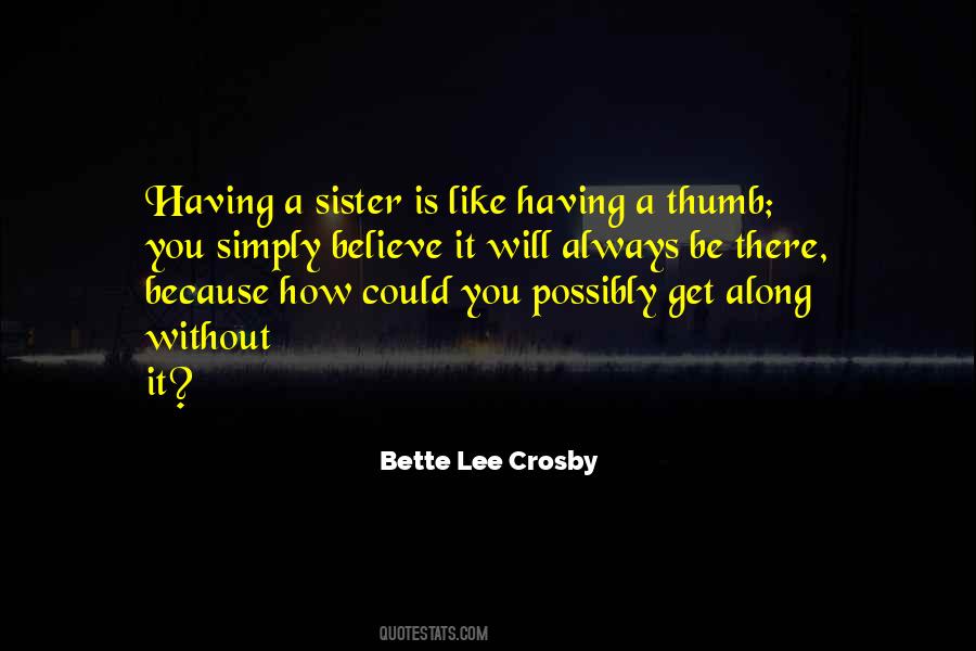 It Will Always Be There Quotes #1256508