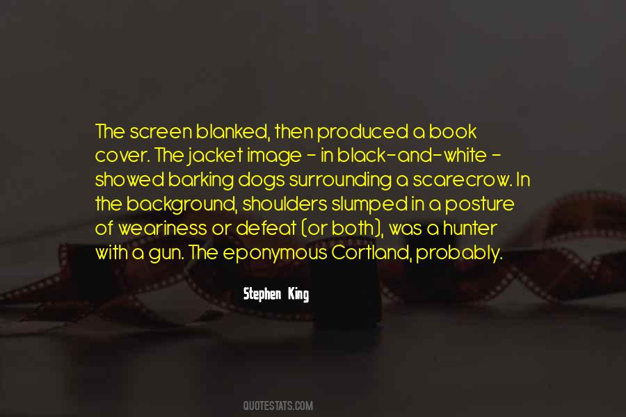 Quotes About Black And White Screen #29431