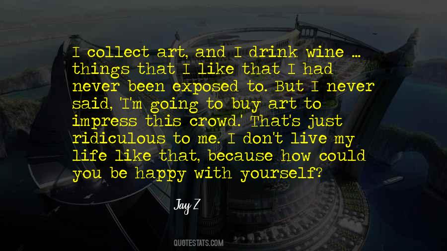 Happy Wine Quotes #690076