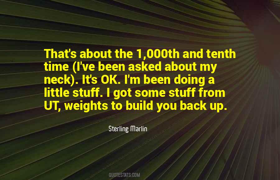 I Got Back Up Quotes #1176001