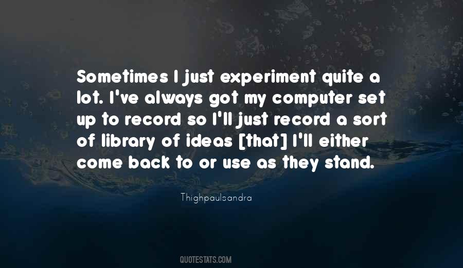 I Got Back Up Quotes #1570262