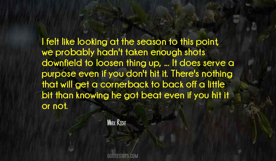 I Got Back Up Quotes #751381