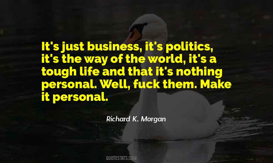 Just Business Nothing Personal Quotes #381037