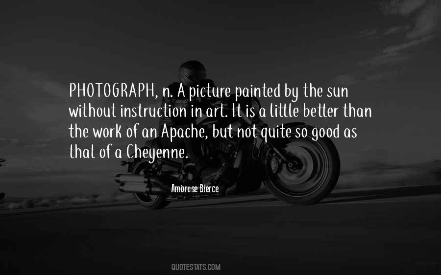 Quotes About The Apache #969202