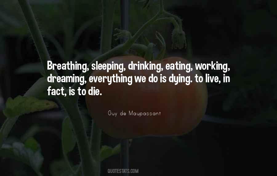 Eating Sleeping Quotes #618357