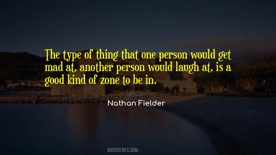 Be The Good One Quotes #137154