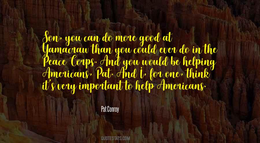 Be The Good One Quotes #83012