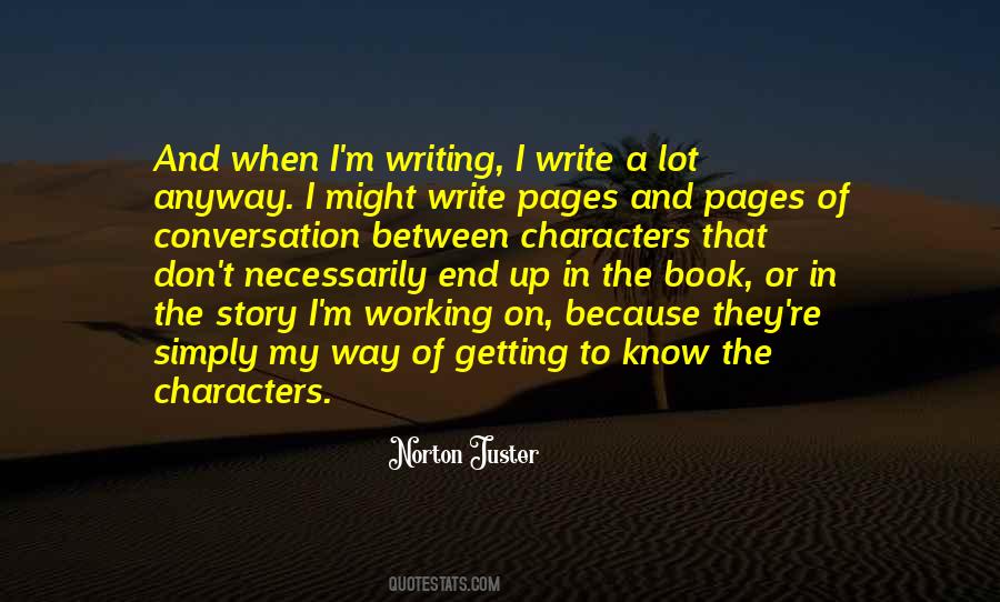 Story And Characters Quotes #1097686