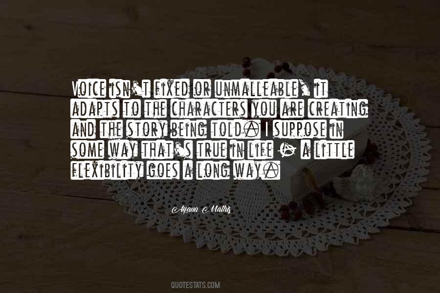 Story And Characters Quotes #1152301
