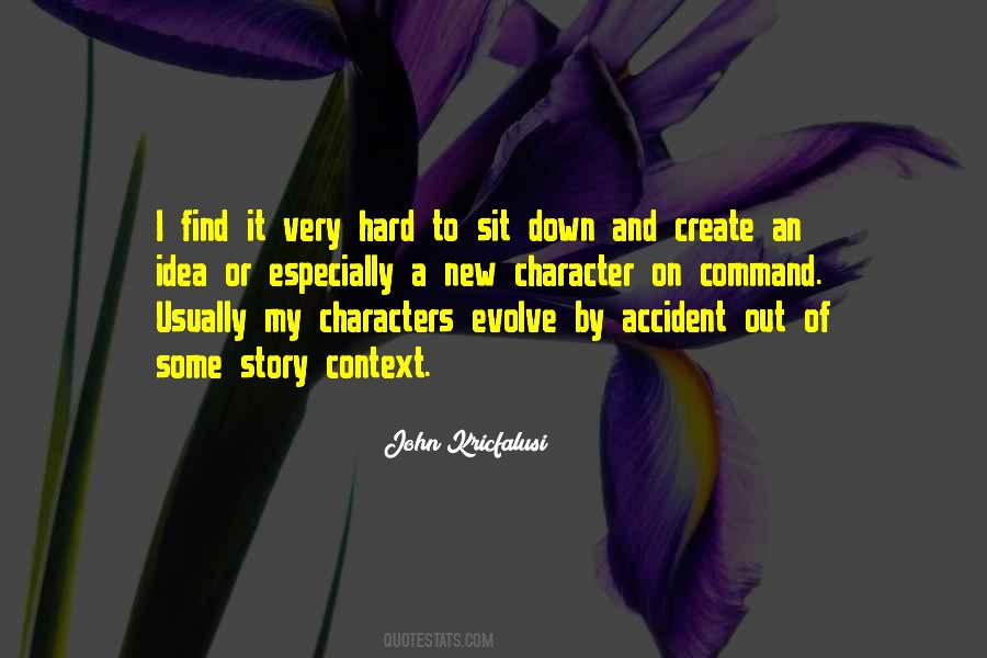 Story And Characters Quotes #1376610