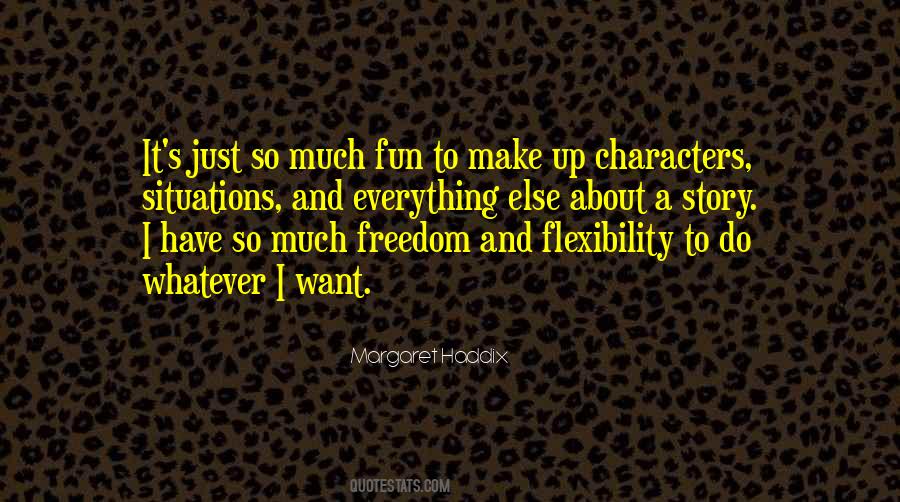 Story And Characters Quotes #1704024