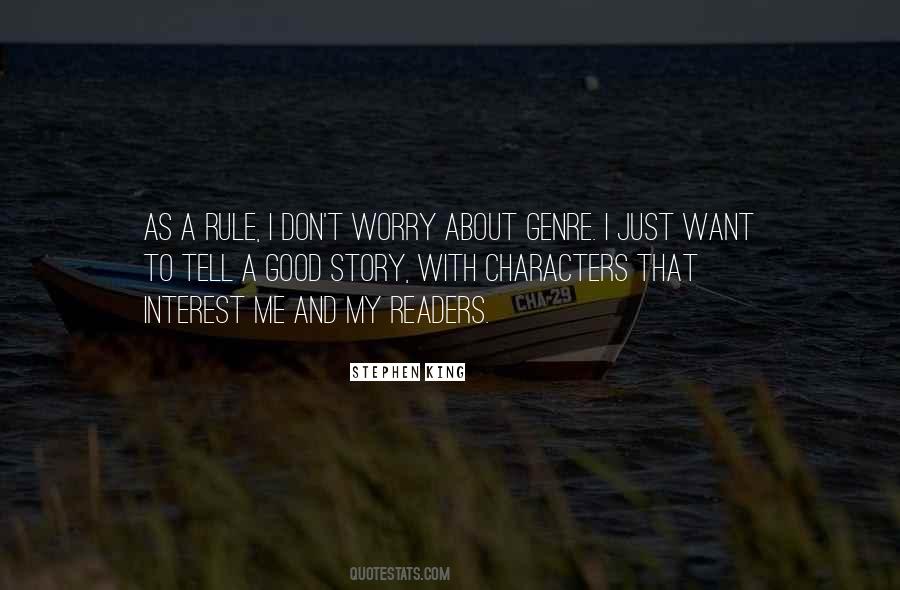 Story And Characters Quotes #1854341