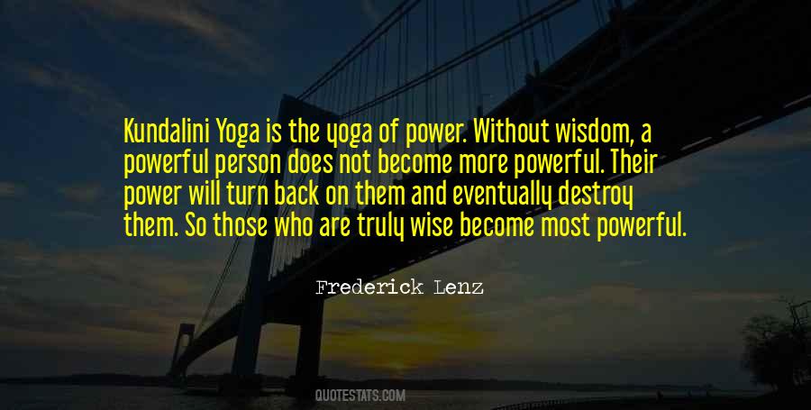 Powerful Wise Quotes #1641346