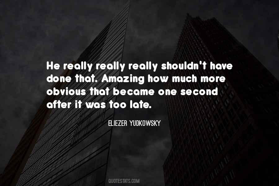 One Second After Quotes #876968