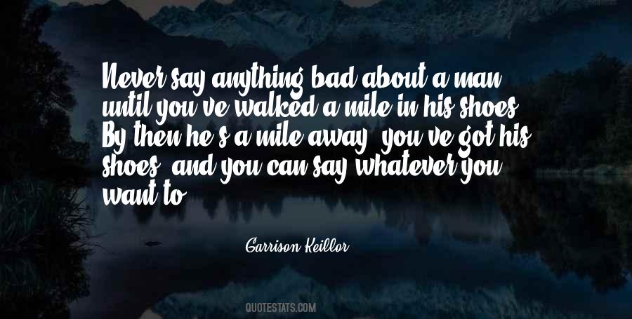 He Walked Away Quotes #1308258